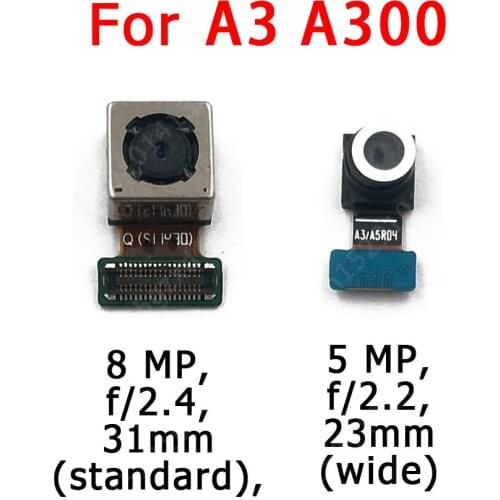 Original Front Rear Back Camera For Samsung Galaxy A3 A300 Main Facing Frontal Selfie Camera Module Flex Replacement Spare Parts