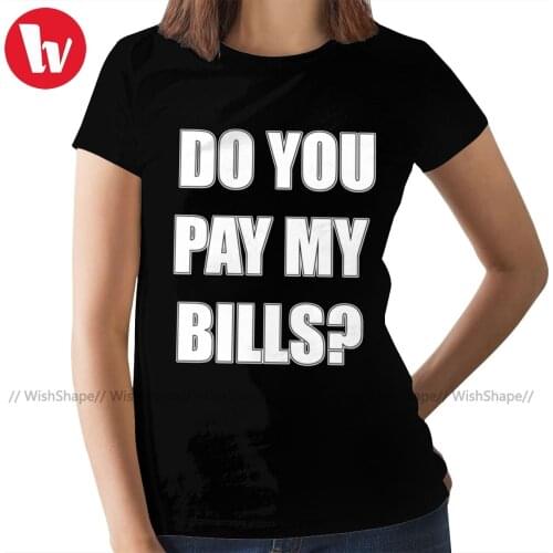 Justin Bieber Clothes Purpose Tour T-Shirt Do You Pay My Bills T Shirt O Neck Short Sleeve Women tshirt Ladies Tee Shirt