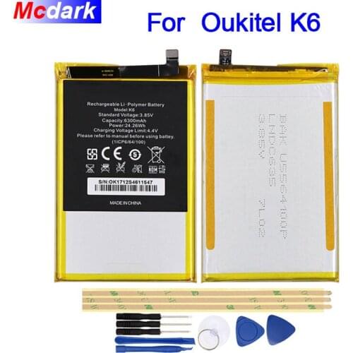 6300mAh Battery For Oukitel K6 Batterie Bateria Accumulator AKKU ACCU PIL Replacement For Oukitel K6 Batterie Mobile Phone+Tools