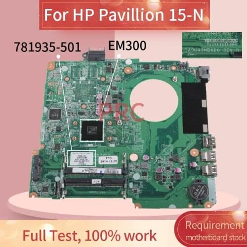 DA0U93MB6D0 For HP Pavillion 15 15Z 15-N EM300 15‘ Inch Notebook Mainboard 781935-501 781935-001 DDR3 Laptop Motherboard