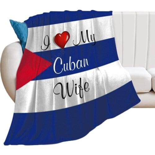 Flannel Bed Blanket I Love My Cuban Wife - Flag of Cuba Soft Warm Throw Blanket for Bed Sofa Chai Farmhouse Camping Travel
