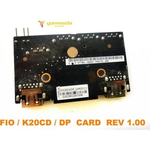 Original for ASUS FIO K20CD DP CARD REV 1.00 board tested good free shipping