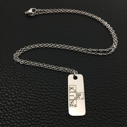 2018 New Be Kind Periodic Table Elements Necklace Inspirational Jewelry Science Charm Accept Drop Shipping YP3756
