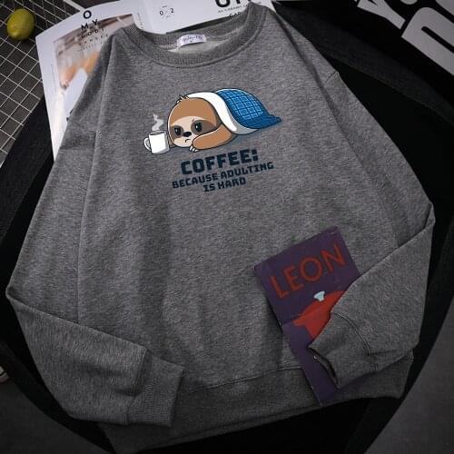 Cute Sloth Because Adulting Is Head Print Sweatshirts Man Fleece Quality Hoodie O-Neck Casual Hoody Autumn Fashion Sweatshirts