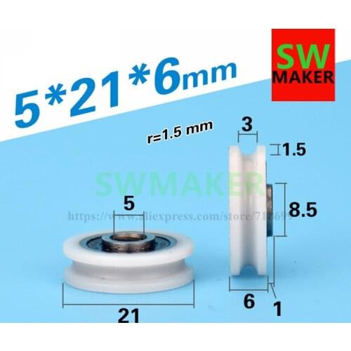 1pcs 5*21*6mm Bearing pulley, U groove, line lifting wheel, bathroom wheel, POM roller, sheave