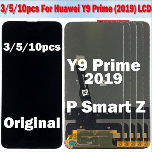 3/5/10PCS Original LCD For Huawei Y9 Prime 2019 LCD Display Touch Screen Digitizer Assembly For Huawei P Smart Z lcd with frame
