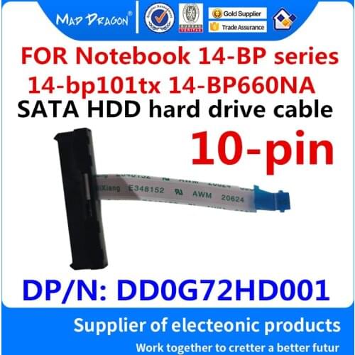 MAD DRAGON Brand NEW SATA HDD hard drive cable Disk connector for HP Notebook 14-BP series 14-bp101tx 14-BP660NA DD0G72HD001