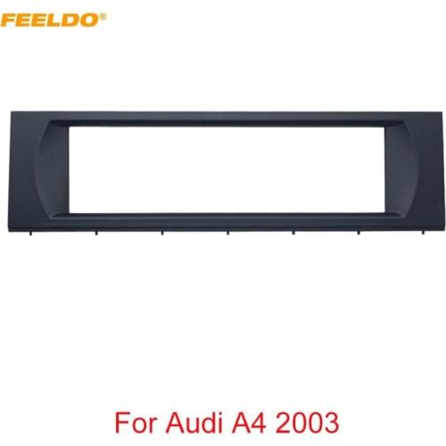 FEELDO Car 1Din Radio Audio Fascia Frame Kit for Audi A4 CD/DVD Player Dash Plate Panel Installation Trim Kit #AM2362