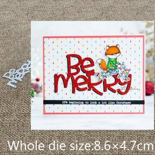 XLDesign Craft Metal Cutting Dies stencil mold Be Merry letters decoration scrapbook Album Paper Card Craft Embossing die cuts
