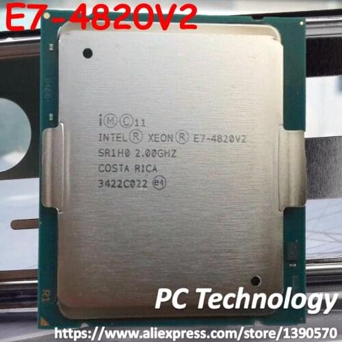 E7-4820V2 Original Intel Xeon E7-4820 V2 2.00GHz 16MB 8CORES 22NM LGA2011 105W Processor free shipping