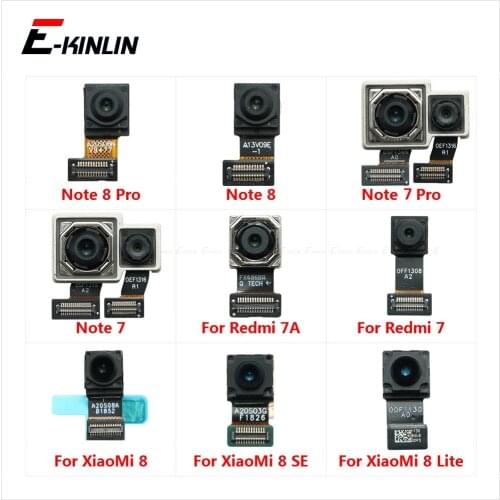 10pcs\lot Front Facing Selfie Back Rear Main Camera Small Big Module Flex Cable For Xiaomi 8 SE Lite Redmi 7A Note 7 8 Pro