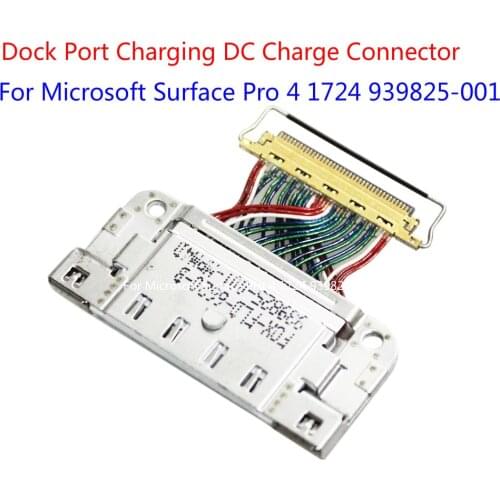 939825-001 Dock Port Charging DC Charge Connector For Microsoft Surface Pro 4 1724