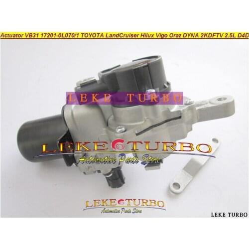 Turbo Actuator VB31 17201-0L070 17201-OL071 17201-0L071 17201-OL070 For TOYOTA LandCruiser Hilux Vigo Oraz DYNA 2KD-FTV 2.5L D4D