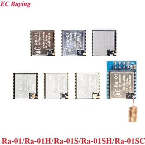 Ra-01 LoRa RF Wifi Wireless Transmit Module SX1276 Ra-01SC Ra-01SH Ra-01S Ra-01H Lora Spread Spectrum 433MHZ 868MHZ SPI/UART
