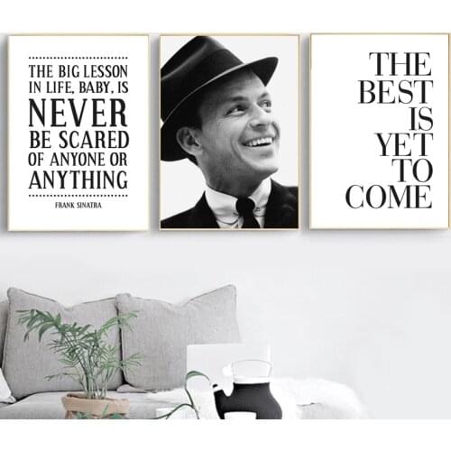 Frank Sinatra Inspirational Quote Posters and Prints Nursery Wall Art Canvas Painting Life Quotes Music Icon Modern Home Decor