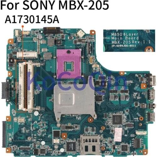 KoCoQin Laptop motherboard For SONY MBX-205 A1730145A M850 6Layer Rev.1.1 GM45 PGA 478MN DDR2 Mainboard tested