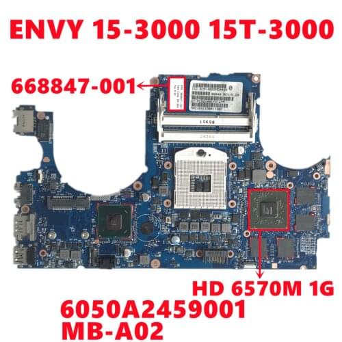 668847-001 668847-501 668847-601 For HP ENVY 15-3000 15T-3000 Laptop Motherboard 6050A2459001 MB-A02 With 216-0810005 100% Test