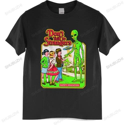 Don’T Talk To Strangers Printing Mens Tshirts Style shubuzhi brand T-Shirts Fashion O-Neck T-Shirt Simplicity Breathable Man