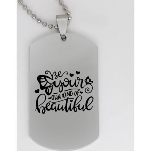 Ufine jewelry girl gift pendant army card be your own kind of beautiful stainless steel customed necklace N4290