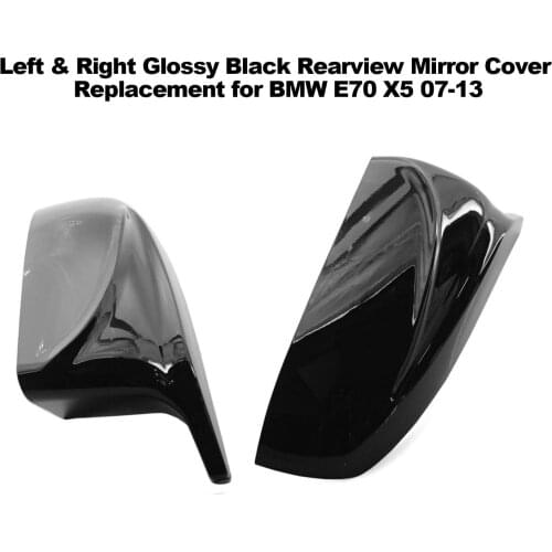 Left & Right Glossy Black Rearview Mirror Cover Replacement for BMW E70 X5 07-13 Car Accessories