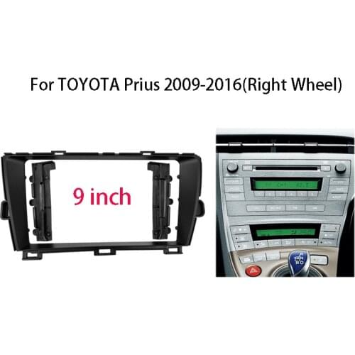 9 inch Car Radio Fascia For TOYOTA Prius 2009-2016(Right Wheel) Stereo ABS Plastic Panel Mounting Bezel Faceplate Dash Frame Kit