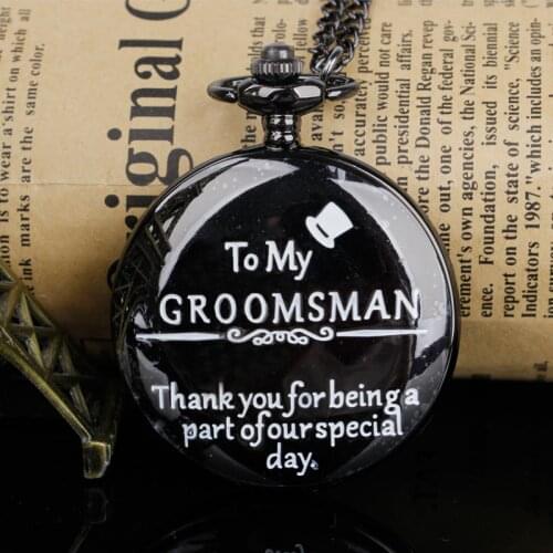 New Design To My Groomsman Quartz Pocket Watches Luxury Necklace Chain Pocket Watches Relogio Montres with Man Gifts Accessory