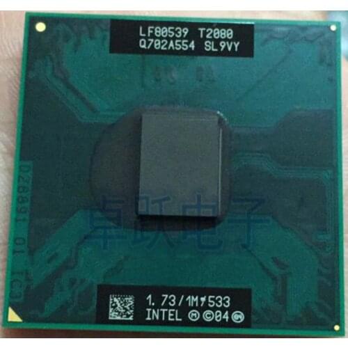Intel Laptop CPU T2080 SL9VY 1.73G/1M/533 scrattered pieces Free shipping