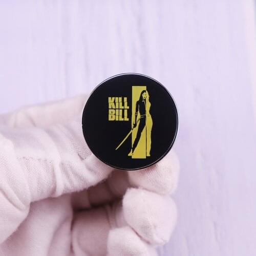 Kill Bill Pin Button Brooch Classic Movie theme Jewelry