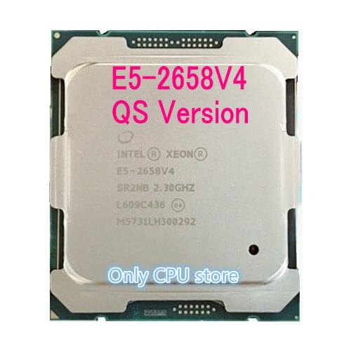 Original Intel E5-2658V4 QS Version Processor E5-2658 V4 2.30GHz 14-CORE LGA2011-3 E5 2658 V4