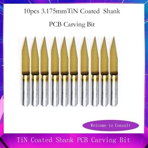 10pcs TiN Coated 3.175mm Shank PCB Carving Bit 15/20/30/45/60 Degree PCB Machine Router Bit Milling Tool V Shape Engraving Cutte
