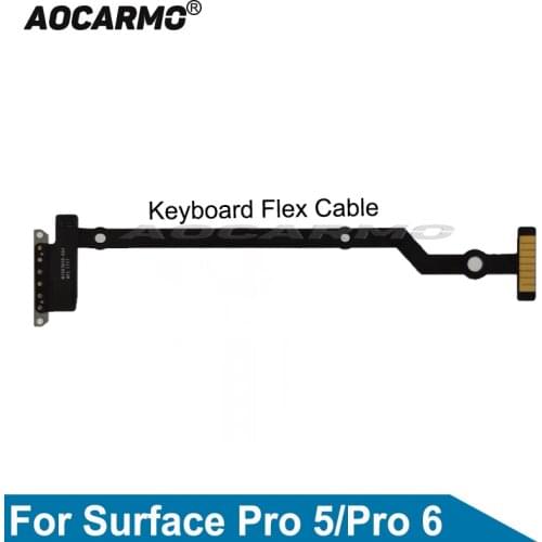 Aocarmo Keyboard Flex Cable For Microsoft Surface Pro 5 6 Pro5 Pro6 1796 Conector Flex Cable XM1003648