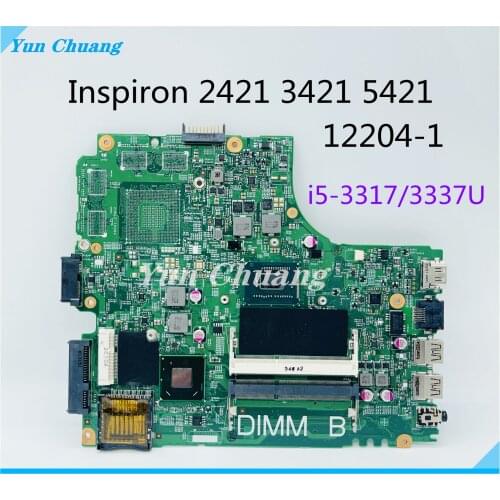 12204-1 DNE40-CR For DELL Inspiron 14R 5421 3421 2421 Laptop motherboard With I5-3317U/3337U SLJ8E DDR3 Mainboard