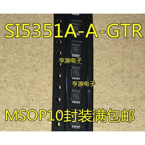 5pcs SI5351 SI5351A-A-GTR 5351 SI5351A-B-GTR MSOP10