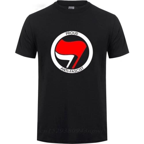 Be Proud Of Being An Antifascist Fighting Against Racism Sexism Homophobia And Every Other Form Of Oppression T Shirt T-shirt