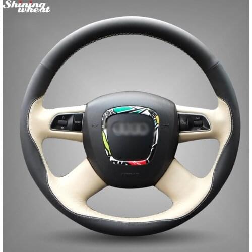 Shining wheat Black Beige Leather Steering Wheel Cover for Audi Old A4 B7 B8 A6 C6 2004-2011 Q5 2008-2012 Q7 2005-2011