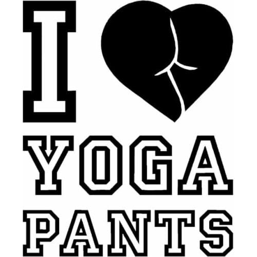 New Hot Car Sticker I LOVE YOGA PANTS Vinyl Car Decals Scratches Waterproof Motorcycl PVC 15CM*12CM
