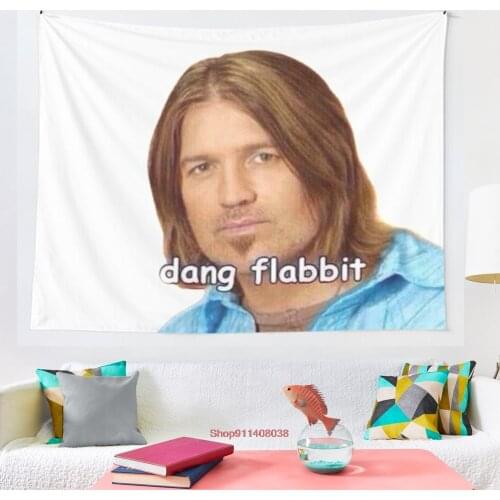 Dang Flabbit Billy Ray Cyrus Sticker tapestry Hanging Tapestry Hippie Wall Hanging Blanket Wall Carpet Yoga Mat Home Decor