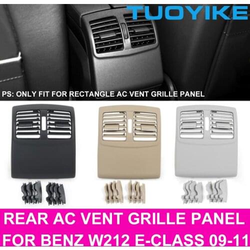 Rear AC Air Conditioner Vent Grille Panel Cover Replacement Standard For Mercedes BENZ W212 E-Class Sedan E200 E260 E300 09-2011