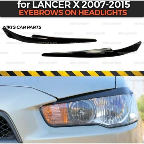 Eyebrows on headlights for Mitsubishi Lancer X 2007-2015 ABS plastic cilia eyelash molding decoration car styling tuning