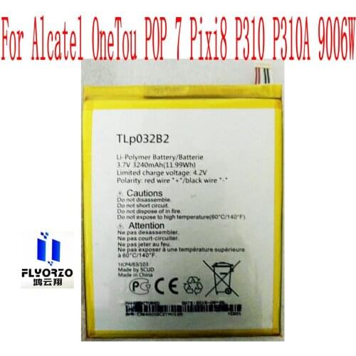New High Quality 3240mAh TLP032B2 Battery For Alcatel OneTou POP 7 Pixi8 P310 P310A 9006W Mobile Phone