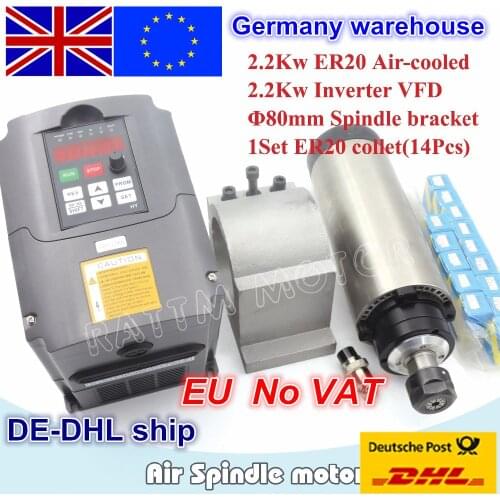 EU free VAT 2.2KW Air-cooled spindle motor ER20 & 2.2kw VFD Inverter 220V & 80mm Clamp & 1set ER20 collet 14pcs for CNC Router