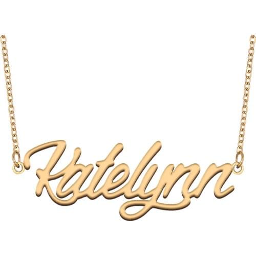 Katelynn Name Necklace for Women Stainless Steel Jewelry 18k Gold Plated Nameplate Pendant Femme Mother Girlfriend Gift