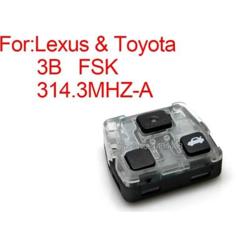 High Quality remote key 3 buttons FSK 314.3MHZ-A for Lexus Free shipping