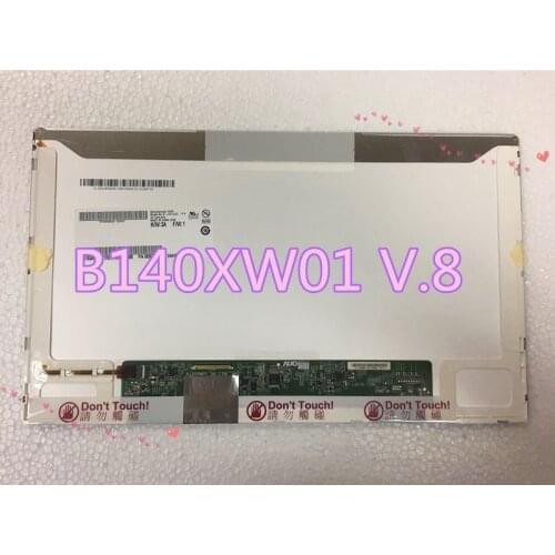 Free shipping 14inch B140XW01 V.0 V.C V.6 B140XW0 V.8 LP140WH1 TL A1 LP140WH4 TLC1 LTN140AT07 LTN140AT26 N140BGE-L22/21