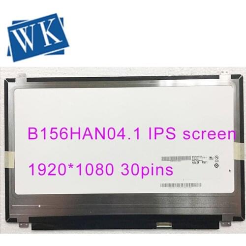 15.6slim 1920*1080 IPS screen B156HAN04.1 compatible with B156HAN01.2 B156HAN01.1 LP156WF4 LP156WF6 LTN156HL02 LTN156HL01