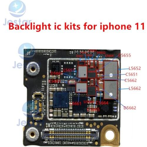 For iphone 11 backlight light driver ic kits U5650/U5660 L5662/L5652 L5651/L5661 D5651/D5661 D5652/D5662 C5655/C5665 C5654/C5664