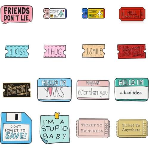 Cartoon Funny Dialogue Humor Enamel Pins Air Movie ticket Brooches Bag Clothes Button Badge Jewelry Gift Friends Accessories
