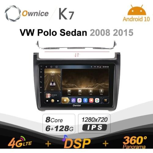 K7 Ownice 6G+128G Android 10.0 Car Radio For Volkswagen Polo Sedan 2008 2015 Multimedia DVD 4G LTE GPS Navi 360 BT 5.0 Carplay