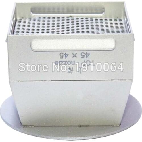 45mm x 45mm Upper wind Tsui Bga Hot Air Nozzle For Honton Zhuomao SCOTLE-IR360 SCOTLE-HR6000 SCOTLE-HR460 SCOTLE-HR460C Station