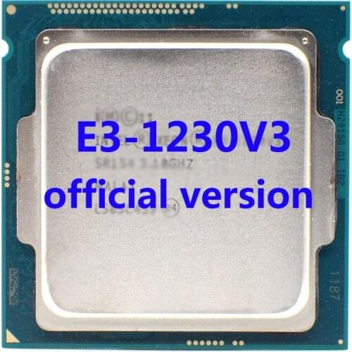 E3-1230V3 Official Verasion CPU Intel Xeon rocessor 3.3Ghz 4-Core 8M TPD 80W FCLGA1150 For H81/B85 Motherboard